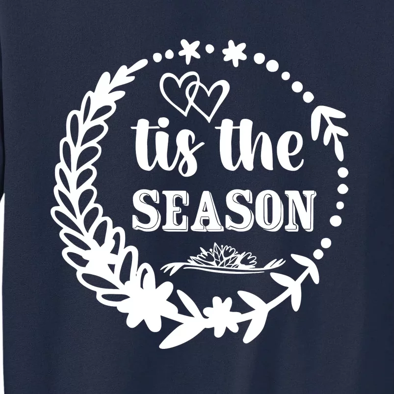 Tis The Season Halloween Quote Tall Sweatshirt