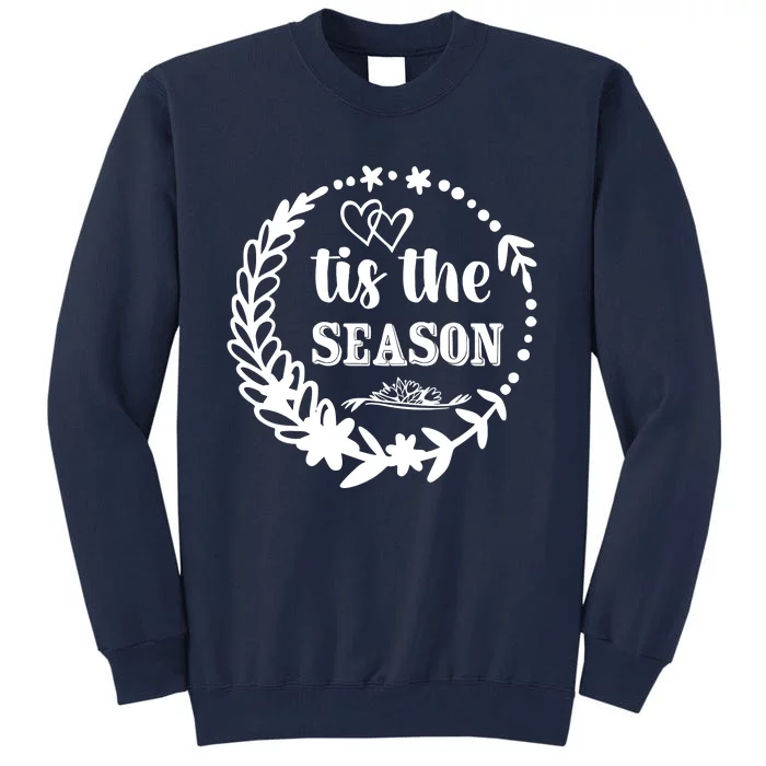 Tis The Season Halloween Quote Tall Sweatshirt