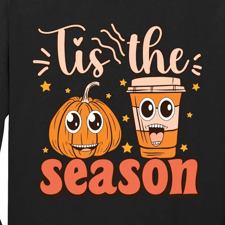 Tis The Season Pumpkin Spice Fall Vibes Autumn Season Thanksgiving Pumpkin Spice Tall Long Sleeve T-Shirt