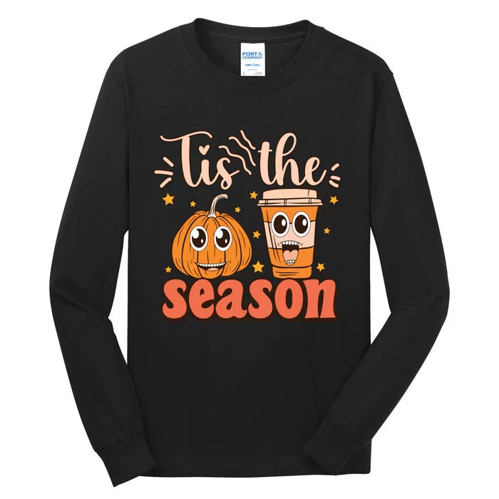 Tis The Season Pumpkin Spice Fall Vibes Autumn Season Thanksgiving Pumpkin Spice Tall Long Sleeve T-Shirt