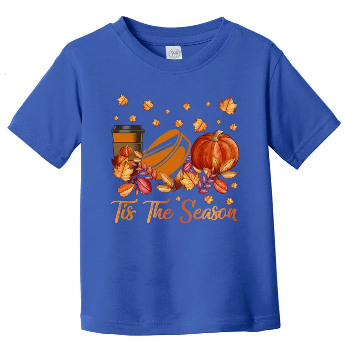 Tis The Season Hockey Pumpkin Autumn Fall Thanksgiving Gift Toddler T-Shirt