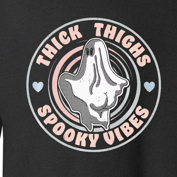 Thick Thighs Spooky Vibes Funny Halloween Ghost Pastel Goth Toddler Sweatshirt