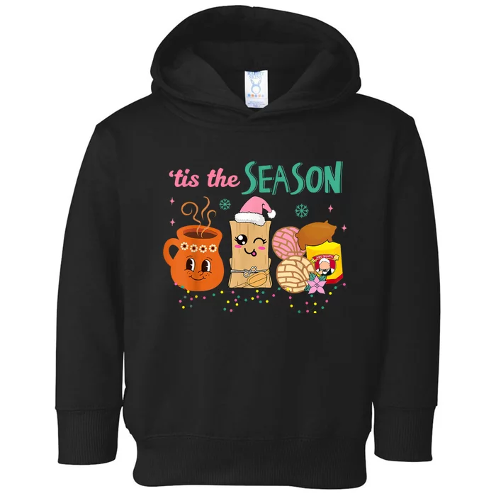 Tis The Season Concha Pan Dulce Tamales Mexican Christmas Toddler Hoodie