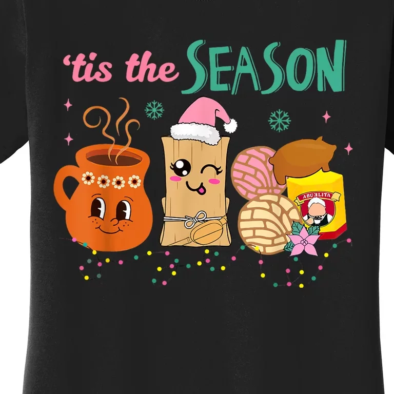 Tis The Season Concha Pan Dulce Tamales Mexican Christmas Women's T-Shirt