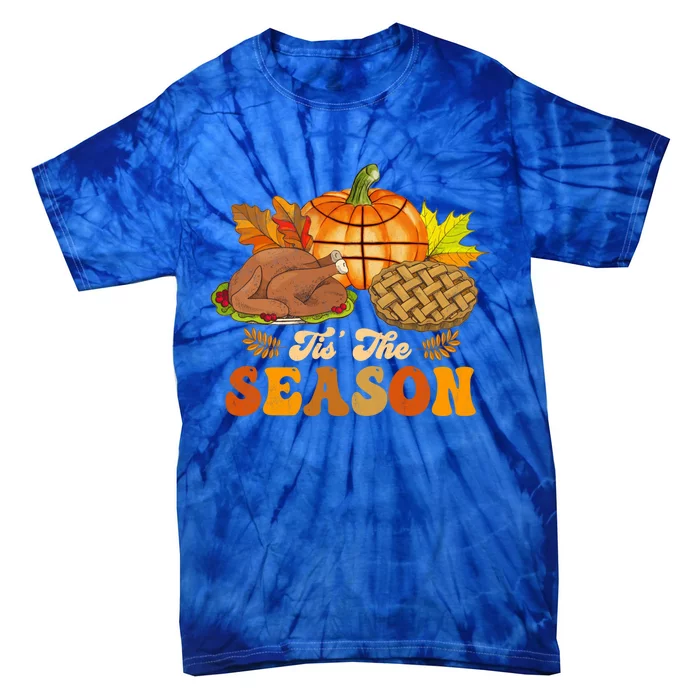 Tis The Season Pumpkin Basketball Turkey Vintage Groovy Gift Tie-Dye T-Shirt