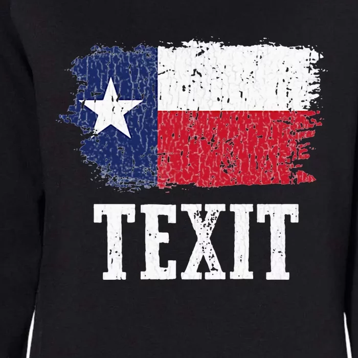 Texit Texas Secede Texan State Flag Texas State Pride Texit Womens California Wash Sweatshirt