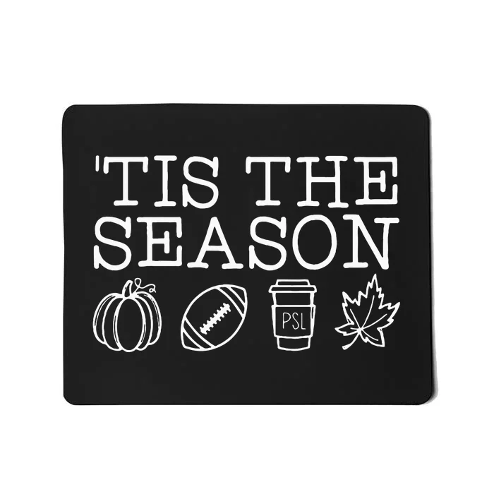 Tis The Season Autumn Pumpkins Cute Fall Leaves Mousepad