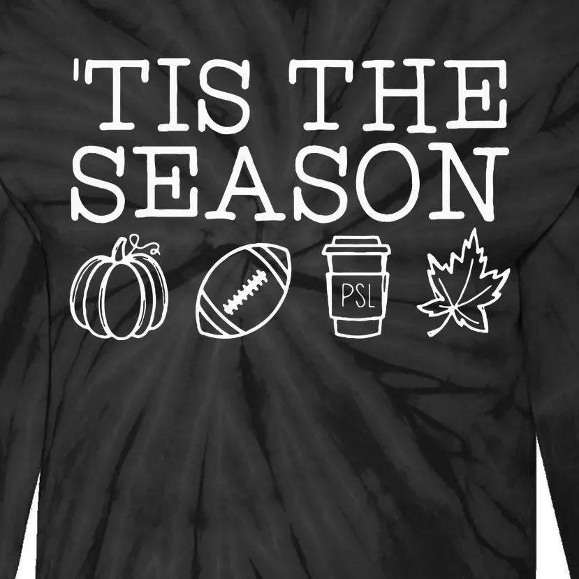 Tis The Season Autumn Pumpkins Cute Fall Leaves Tie-Dye Long Sleeve Shirt