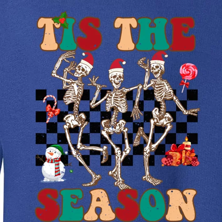 Tis The Season Funny Dancing Skeleton Christmas Retro Xmas Funny Gift Toddler Sweatshirt