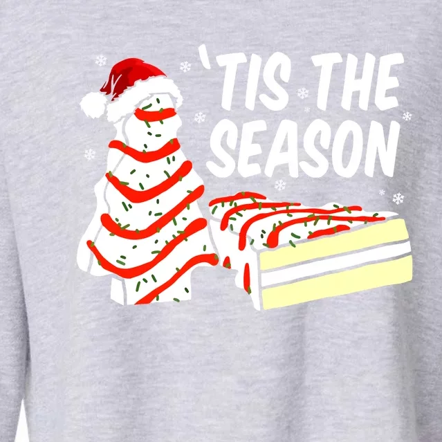 Tis The Season Design Funny Christmas Tree Cakes Debbie Gift Cropped Pullover Crew