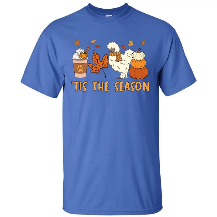 Tis The Season Silkie Chicken Mom Fall Autumn Pumpkin Coffee Tall T-Shirt