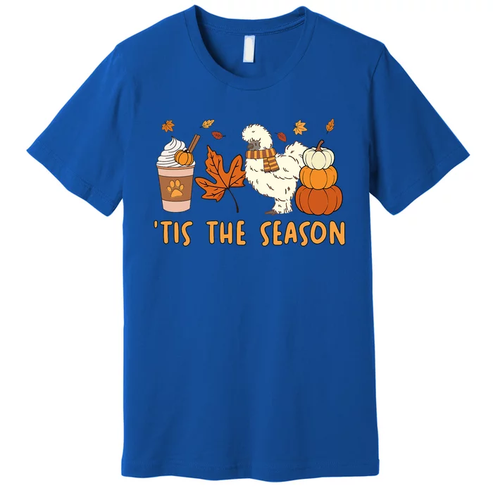 Tis The Season Silkie Chicken Mom Fall Autumn Pumpkin Coffee Premium T-Shirt