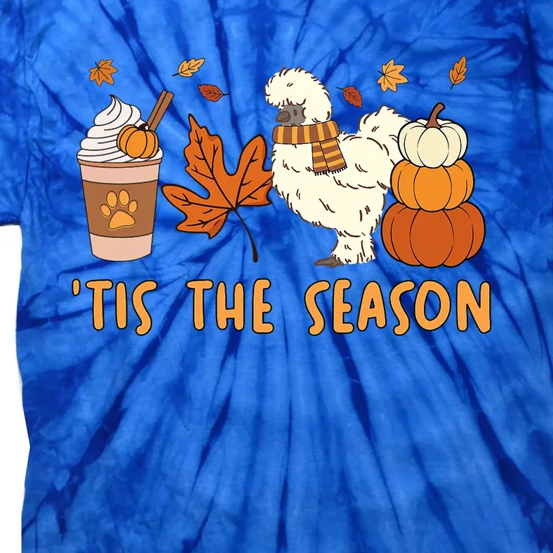 Tis The Season Silkie Chicken Mom Fall Autumn Pumpkin Coffee Tie-Dye T-Shirt