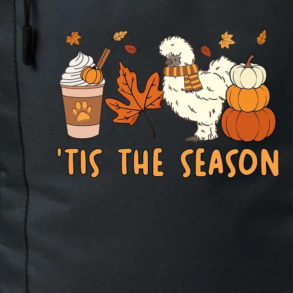 Tis The Season Silkie Chicken Mom Fall Autumn Pumpkin Coffee Daily Commute Backpack