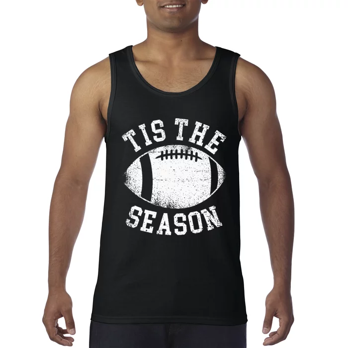 Tis The Season Football Tank Top