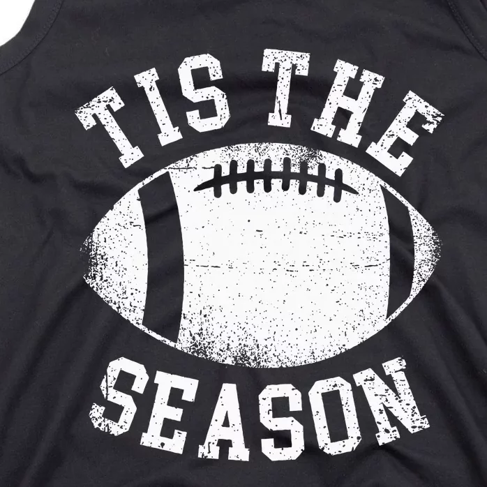 Tis The Season Football Tank Top