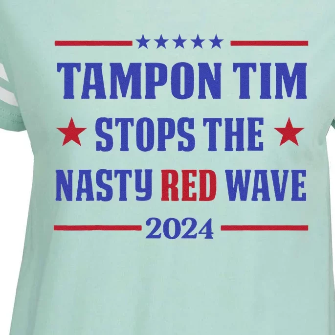 Tampon Tim Stops The Nasty Red Wave 2024 Tim Walz Harris Enza Ladies Jersey Football T-Shirt