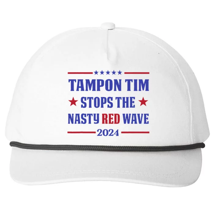 Tampon Tim Stops The Nasty Red Wave 2024 Tim Walz Harris Snapback Five-Panel Rope Hat