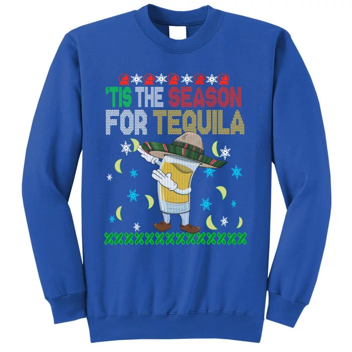 'Tis The Season For Tequila Dabbing Ugly Christmas Alcohol Gift Sweatshirt