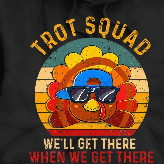 Turkey Trot Squad Funny Thanksgiving Running Tie Dye Hoodie