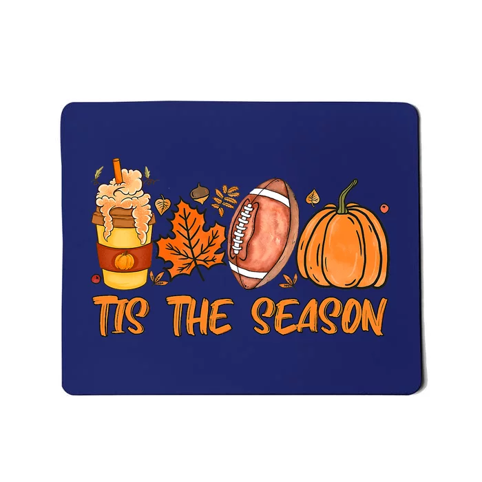 Tis The Season Coffee Fall Football And Halloween Pumpkin Mousepad