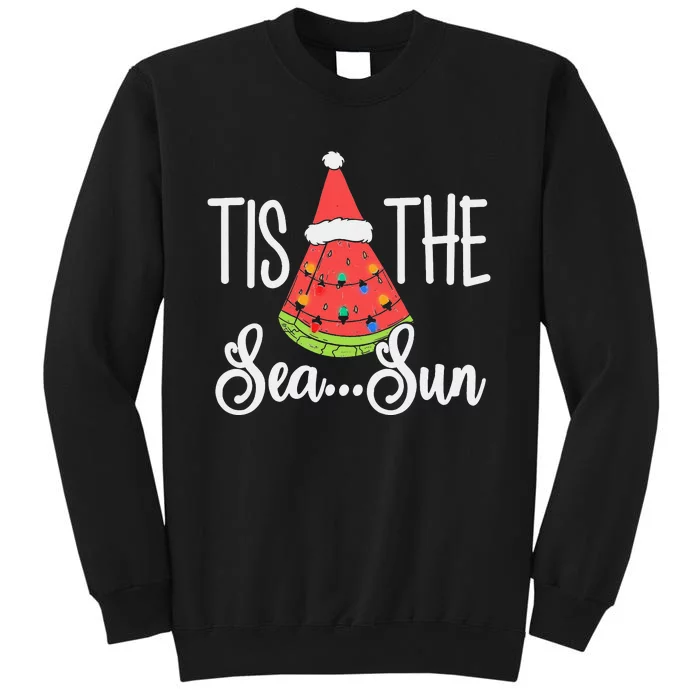 Tis The Sea Sun Watermelon Christmas In July Summer Vacation Sweatshirt