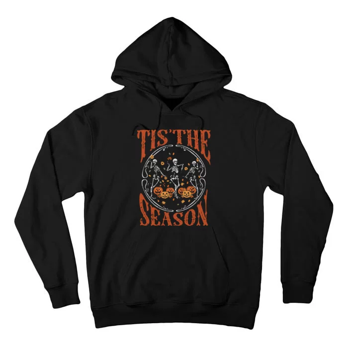 Tis The Season Halloween Fall Skeletons Dancing Tall Hoodie