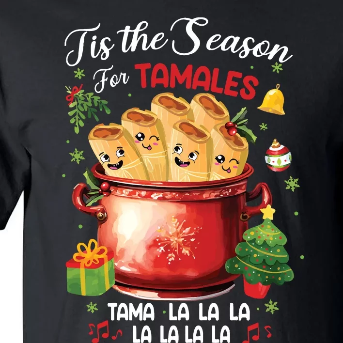 Tis The Season For Tamales Retro Mexican Food Holidays Tall T-Shirt