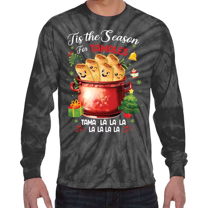 Tis The Season For Tamales Retro Mexican Food Holidays Tie-Dye Long Sleeve Shirt