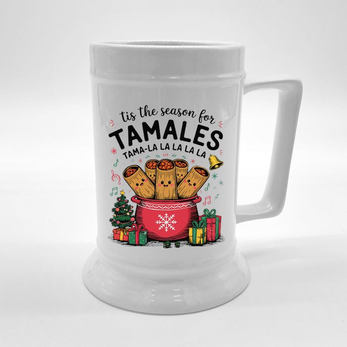 Tis The Season For Tamales Christmas Mexican Food Latina Front & Back Beer Stein