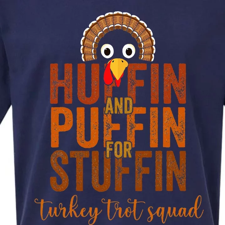 Turkey Trot Squad Huffin And Puffin For Stuffing Case Vibes Sueded Cloud Jersey T-Shirt