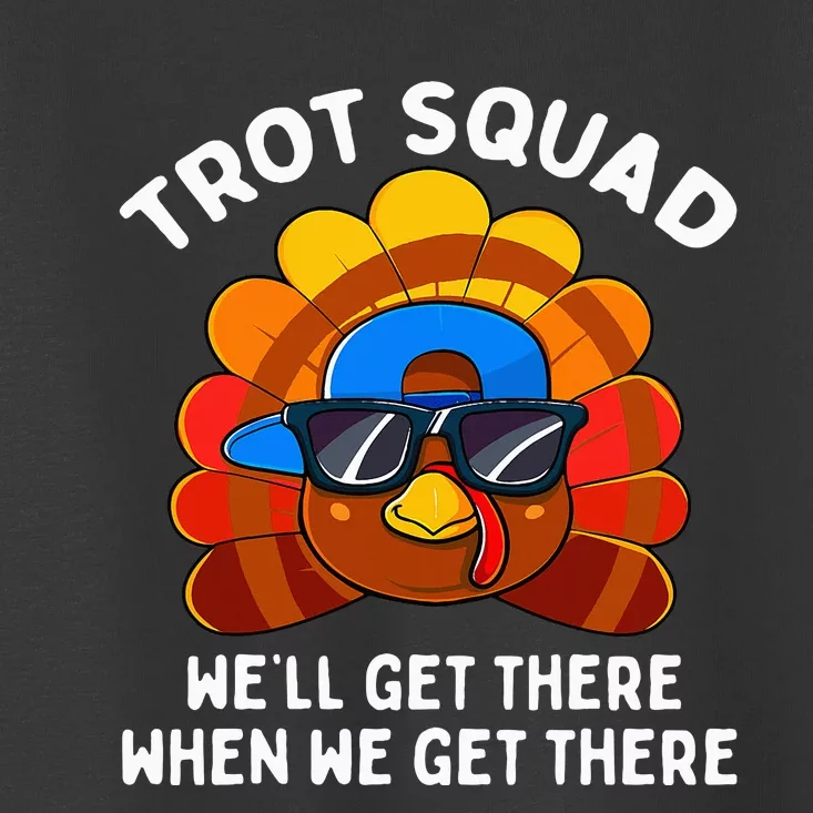 Turkey Trot Squad Thanksgiving Running Toddler T-Shirt