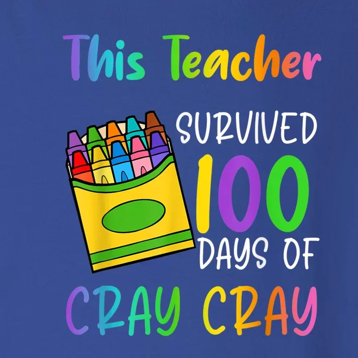 This Teacher Survived 100 Days Of Cray Cray Toddler Long Sleeve Shirt