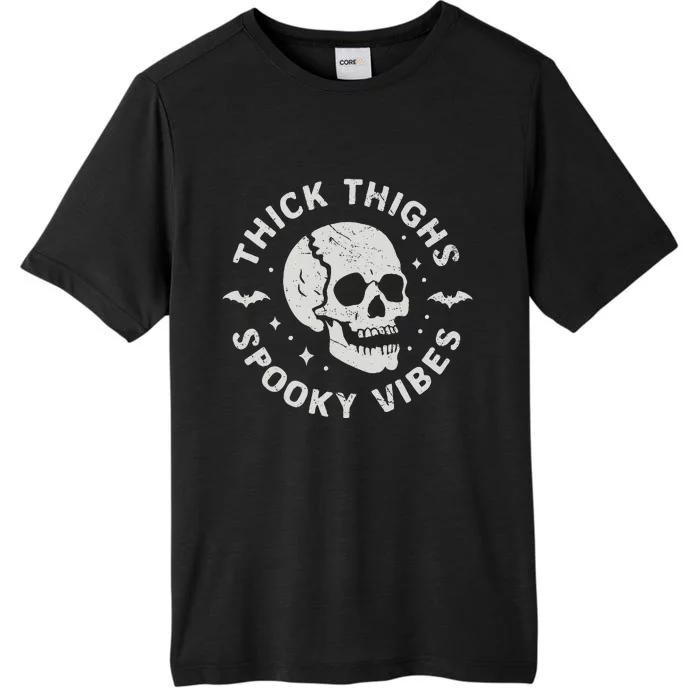 Thick Thighs Spooky Vibes Skull Funny Halloween Gift ChromaSoft Performance T-Shirt