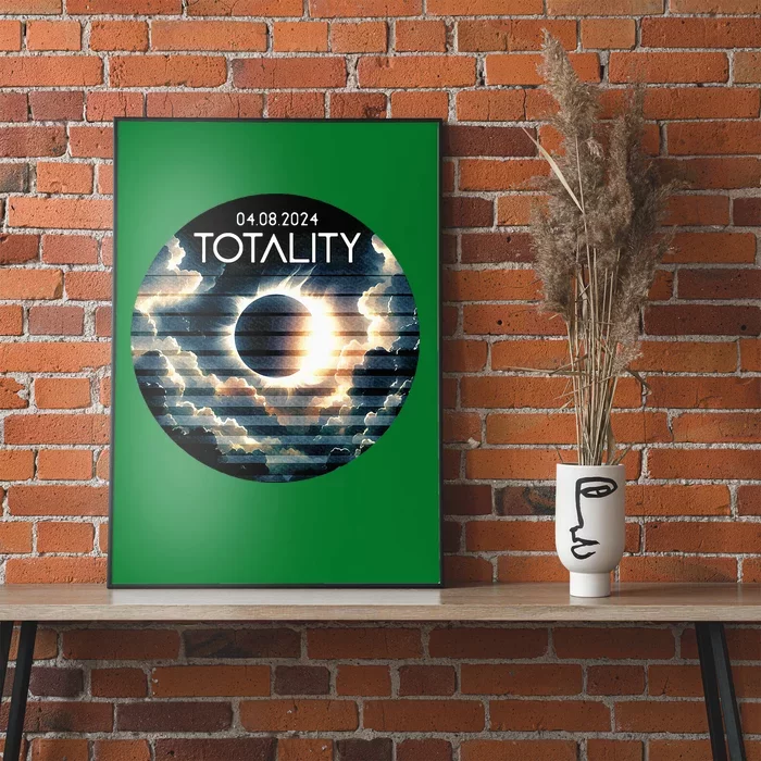 Totality Total Solar Eclipse 2024 Poster