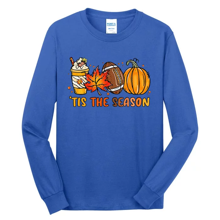 TIS THE SEASON Pumpkin Leaf Latte Fall Thanksgiving Football Tall Long Sleeve T-Shirt