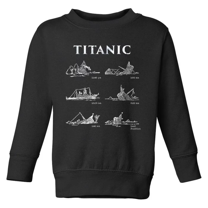 Titanic Titanic Sinking Titanic History Titanic Toddler Sweatshirt