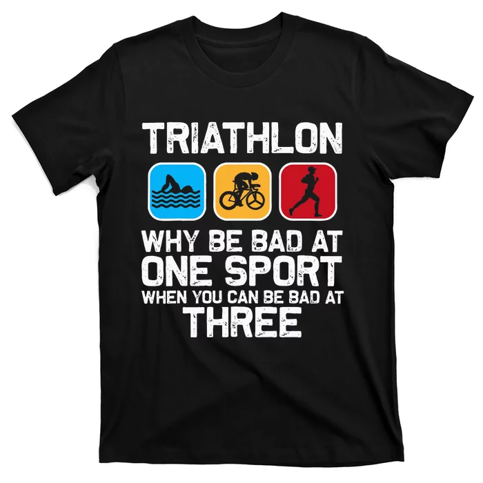 Triathlon Triathlete Swim Bike Run Sport T-Shirt