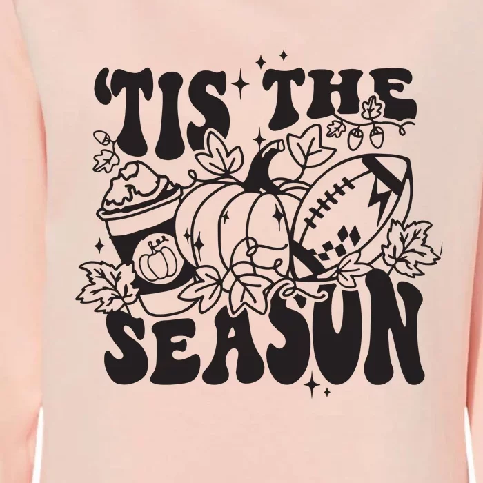 Tis The Season Football Thanksgiving Family Game Day Womens California Wash Sweatshirt