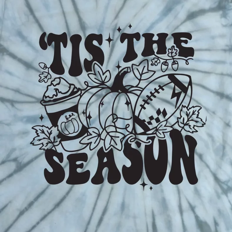 Tis The Season Football Thanksgiving Family Game Day Tie-Dye T-Shirt