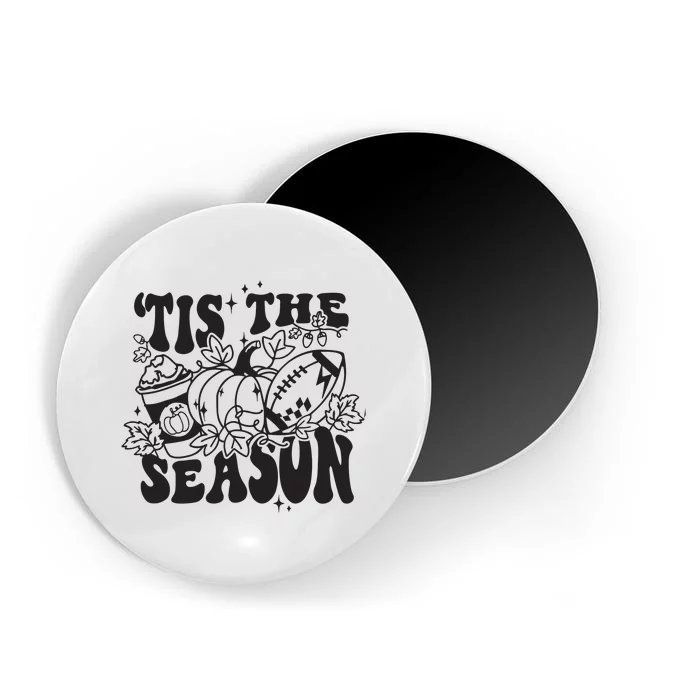 Tis The Season Football Thanksgiving Family Game Day Magnet