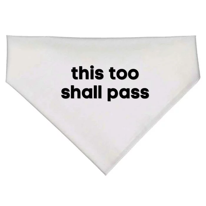 This Too Shall Pass Inspirational Saying Motivational Quote Gift USA-Made Doggie Bandana