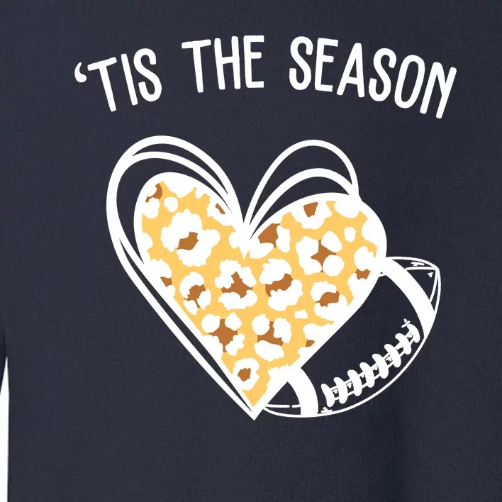 Tis The Season Football Leopard Heart Toddler Sweatshirt