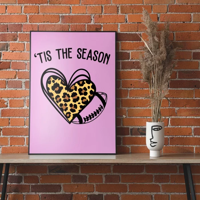 Tis The Season Football Leopard Heart Poster