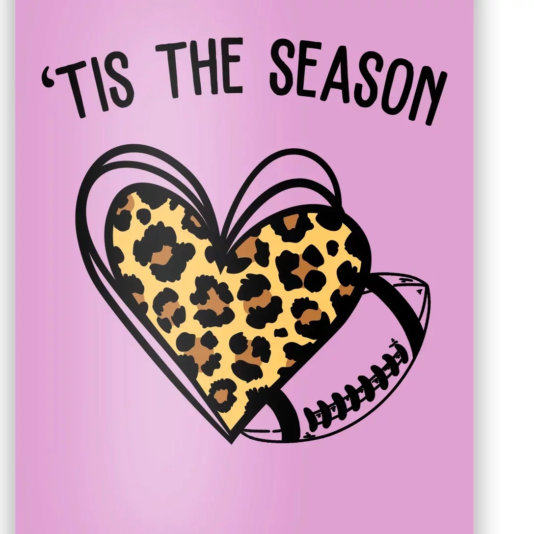 Tis The Season Football Leopard Heart Poster