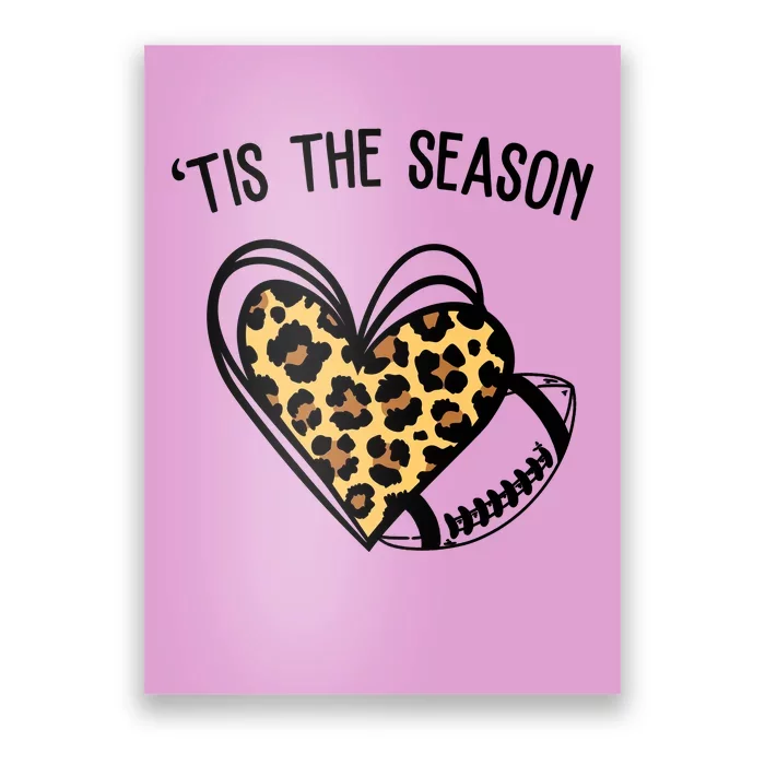 Tis The Season Football Leopard Heart Poster