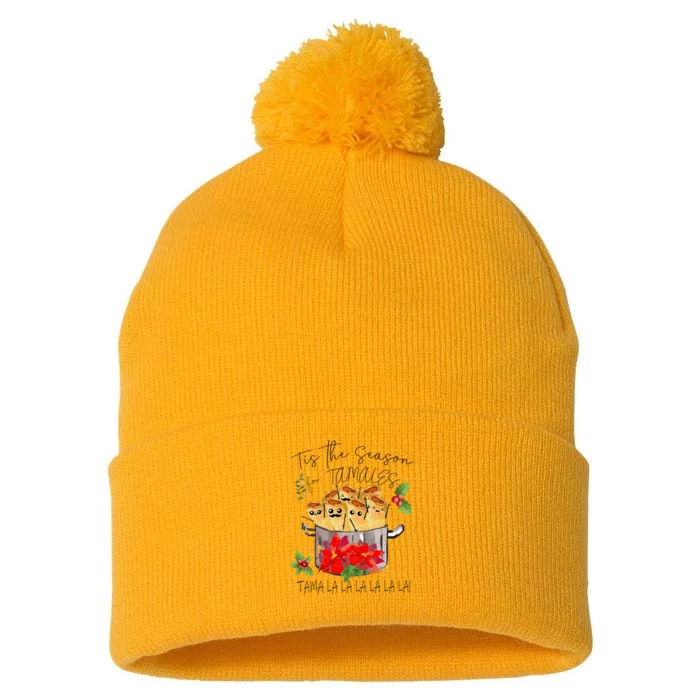 Tis The Season For Tamales Funny Mexican Christmas Pom Pom 12in Knit Beanie