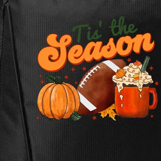 Tis The Season Thanksgiving Football Pumpkin Fall Football Great Gift City Backpack