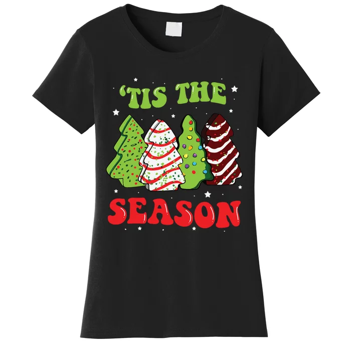 Tis The Season Christmas Shirts Tree Cakes Debbie Groovy Women's T-Shirt