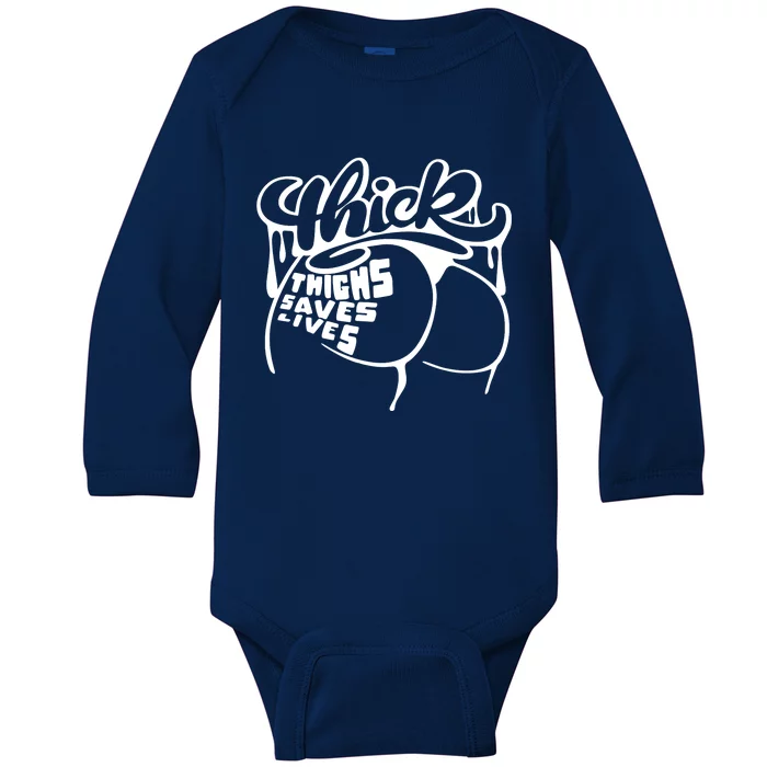 Thick Thighs Save Lives Gym Workout Thick Thighs Baby Long Sleeve Bodysuit